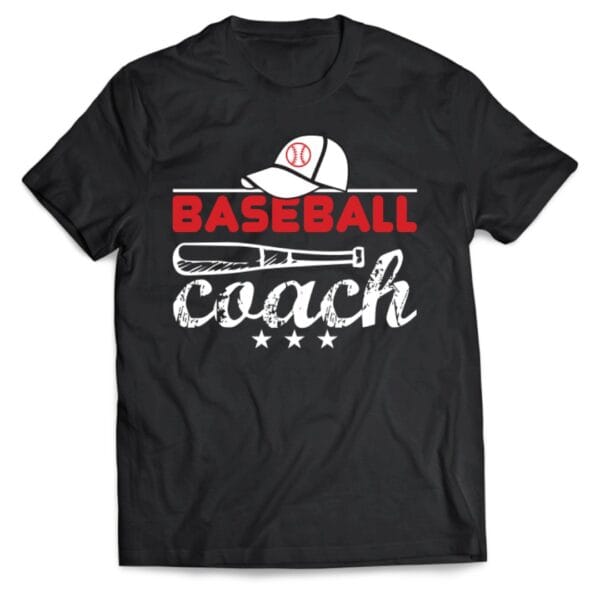 Black Cotton T-Shirt for Baseball Coaches with Motivating Quote