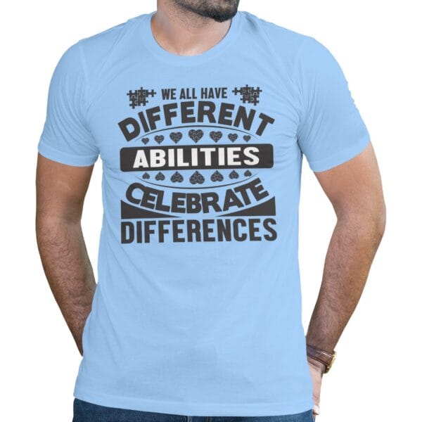 Light Blue T-Shirt with Positive Message for Abilities Awareness